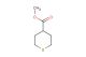 methyl thiane-4-carboxylate